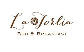 La Torlia - Bed&Breakfast